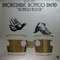 Michael Viner's Incredible Bongo Band - Bongo Rock