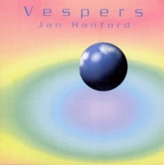 Jan Hanford - Vespers