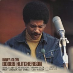 Bobby Hutcherson - Inner Glow