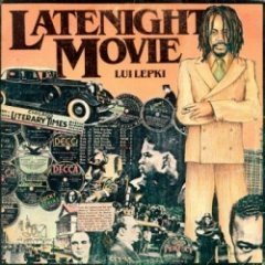 Louie Lepkie - Late Night Movie