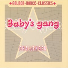 Baby's Gang - Challenger