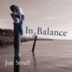 Joe Strell - In The Balance