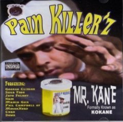 Mr. Kane - Pain Killer'z