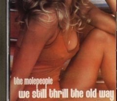 Te Molepeopple - We Still Thrill The Old Way