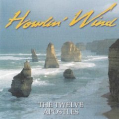 Howlin' Wind - The Twelve Apostles