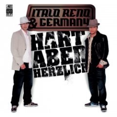 Italo Reno & Germany - Hart aber Herzlich