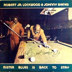 Johnny Shines - Mister Blues Is Back To Stay