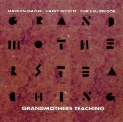 Harry Beckett - Grandmothers Teaching