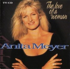 Anita Meyer - The Love Of A Woman