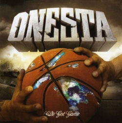 Onesta - We Got Game