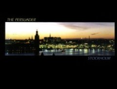 The Persuader - Stockholm