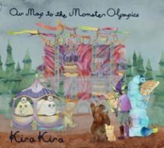 Kira Kira - Our Map To The Monster Olympics