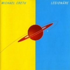 Michael Cretu - Legionäre