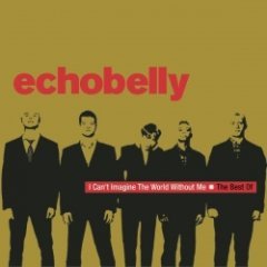 Echobelly - I Can't Imagine The World Without Me - The Best Of Echobelly