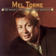 Mel Torme - 16 Most Requested Songs