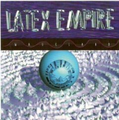 Latex Empire - Waveland