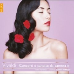 Laura Polverelli - Concerti E Cantate Da Camera III