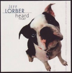 Jeff Lorber - Heard That