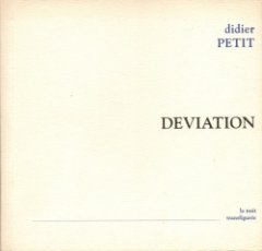 Didier Petit - Déviation