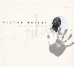Victor Bailey - That's Right