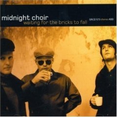 Midnight Choir - Waiting For The Bricks To Fall