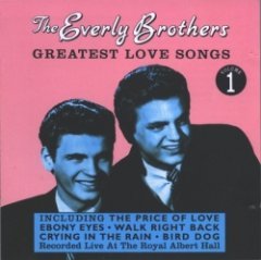 Everly Brothers - Greatest Love Songs - Volume 1