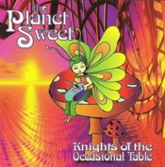 The Knights Of The Occasional Table - The Planet Sweet