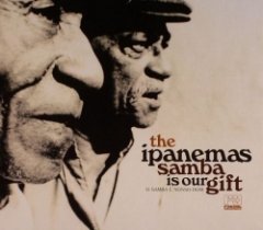 The Ipanemas - Samba Is Our Gift (O Samba É Nosso Dom)