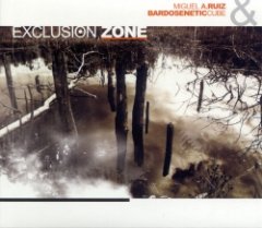 MIGUEL A. RUIZ - Exclusion Zone