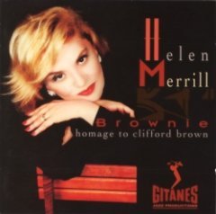 Helen Merrill - Brownie Homage To Clifford Brown
