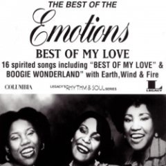 The Emotions - The Best Of The Emotions: Best Of My Love