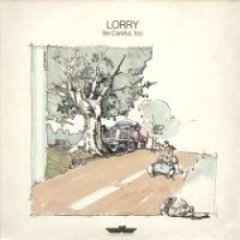 Lorry - Be Careful, Too