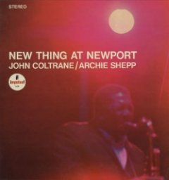 John Coltrane - New Thing At Newport