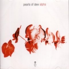 Pearls of Dew - Alpha