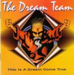 The Dreamteam - This Is A Dream Come True