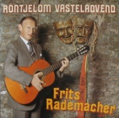 Frits Rademacher - Róntjelóm Vastelaovend