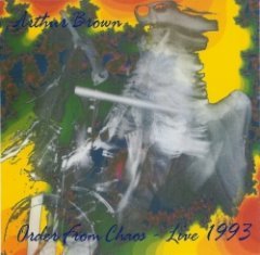 Arthur Brown - Order From Chaos - Live 1993