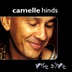 Camelle Hinds - Vibe Alive