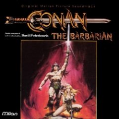 Basil Poledouris - Conan The Barbarian (Original Motion Picture Soundtrack)