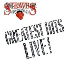 Strawbs - Greatest Hits Live!