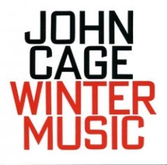 John Cage - Winter Music
