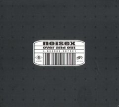 Noisex - Over And Out