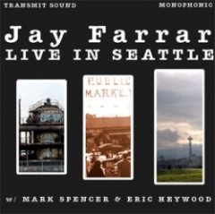 Jay Farrar - Live In Seattle