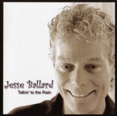 Jesse Ballard - Talkin' To The Rain