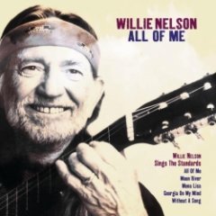 Willie Nelson - All Of Me' - Willie Nelson Sings The Standards