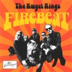 Kwyet Kings - Firebeat