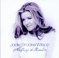 Jodie Brooke Wilson - Halfway To Paradise