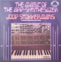 Joop Stokkermans - The Magic Of The ARP-Synthesizer