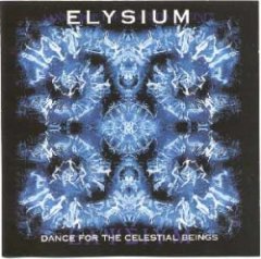 Elysium - Dance For The Celestial Beings