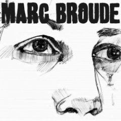 Marc Broude - 2004-2009 Recordings